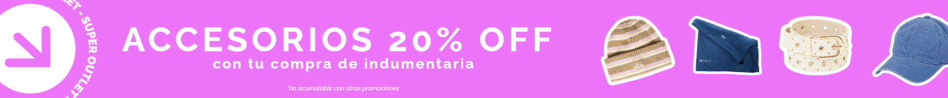 20%OFF en ACCESORIOS