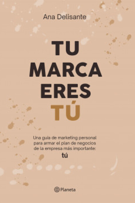 TU MARCA ERES TU TU MARCA ERES TU