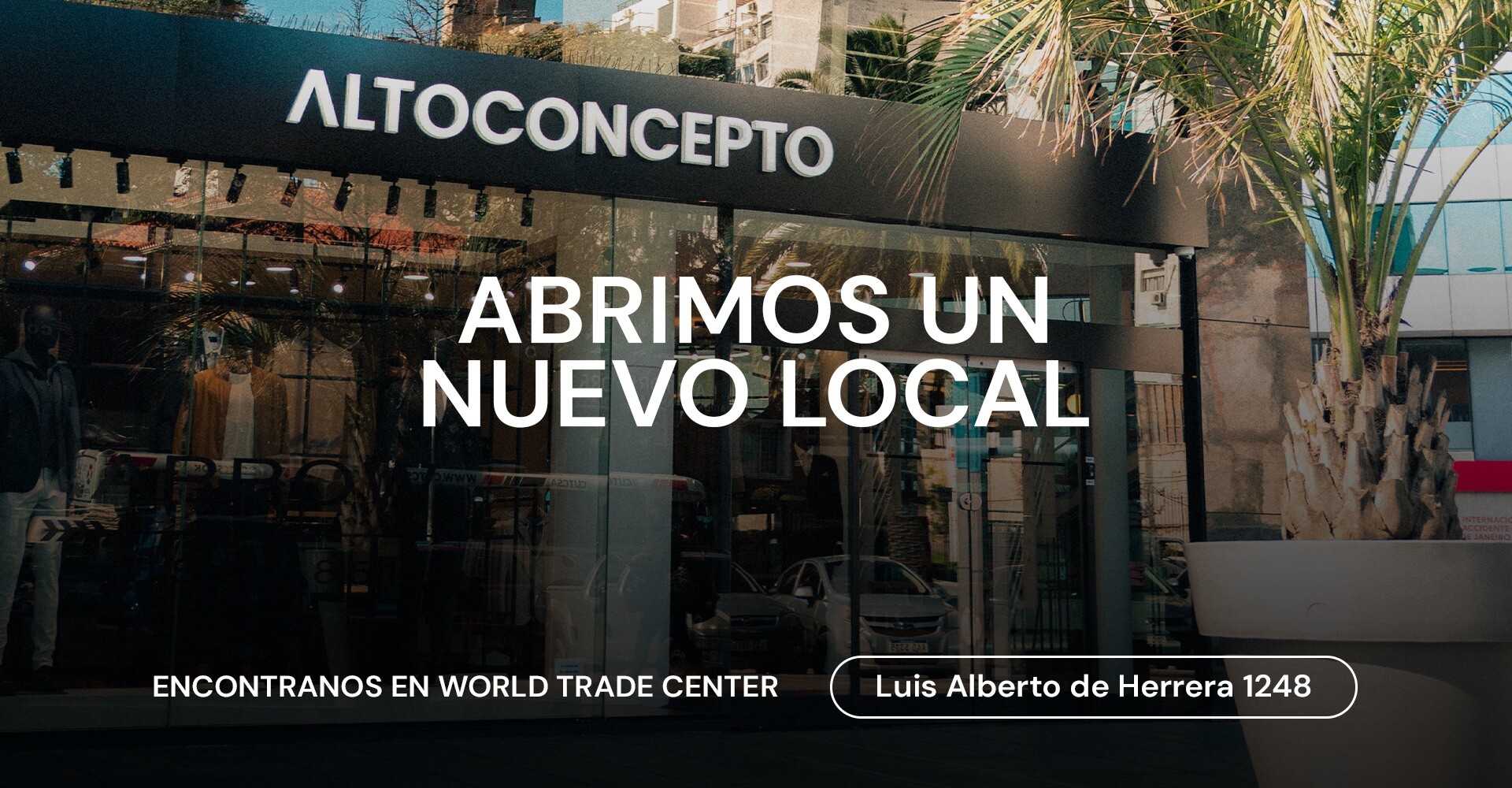 NUEVO LOCAL ALTOCONCEPTO WTC