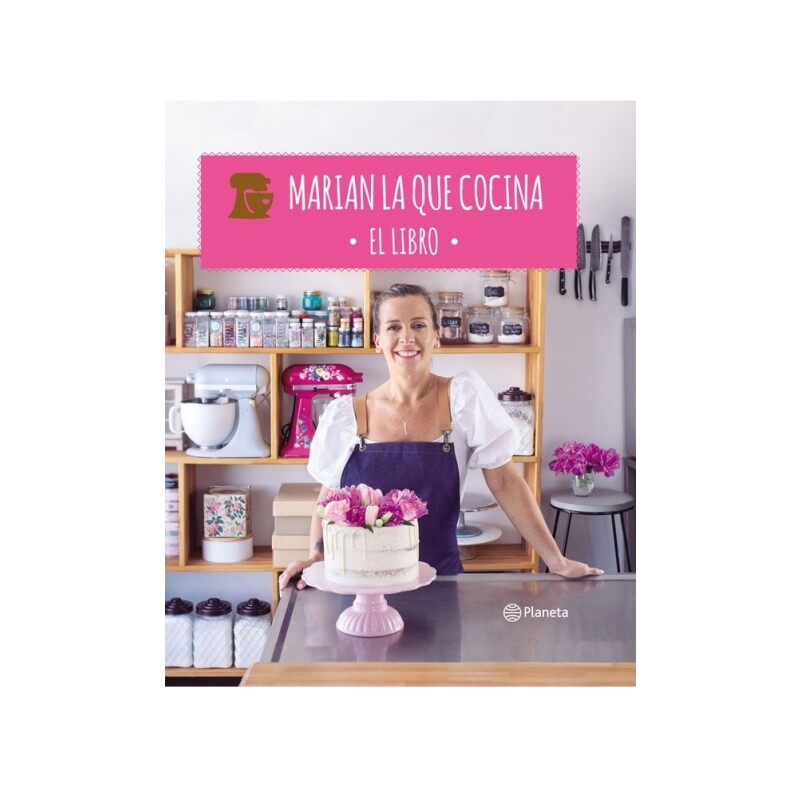 Marian La Que Cocina-El Libro MARIAN LA QUE COCINA.EL LIBRO