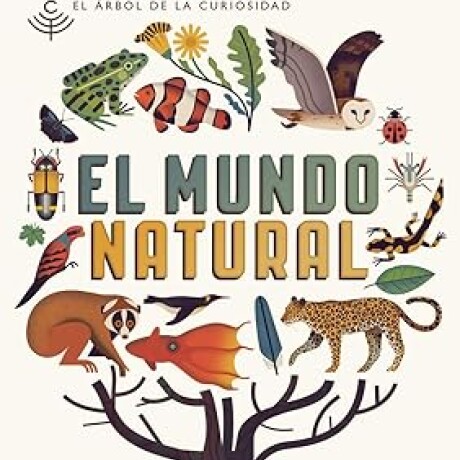 EL MUNDO NATURAL EL MUNDO NATURAL