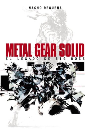 Metal Gear Solid: El legado de Big Boss Metal Gear Solid: El legado de Big Boss