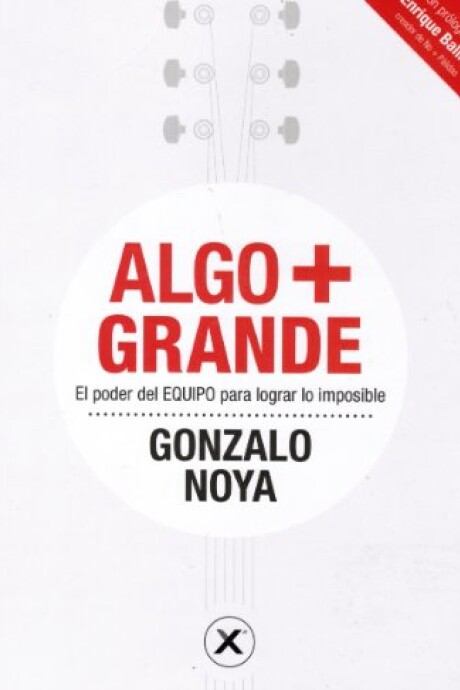 ALGO + GRANDE ALGO + GRANDE