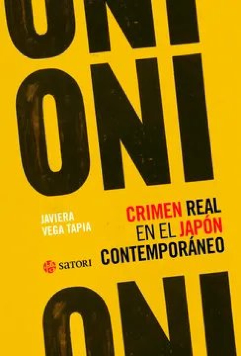 ONI. CRIMEN REAL EN EL JAP N CONTEMPOR NEO 