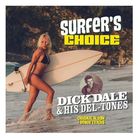 Dale, Dick & His Del-tone - Surfer's Choice -.. -hq- - Vinilo Dale, Dick & His Del-tone - Surfer's Choice -.. -hq- - Vinilo