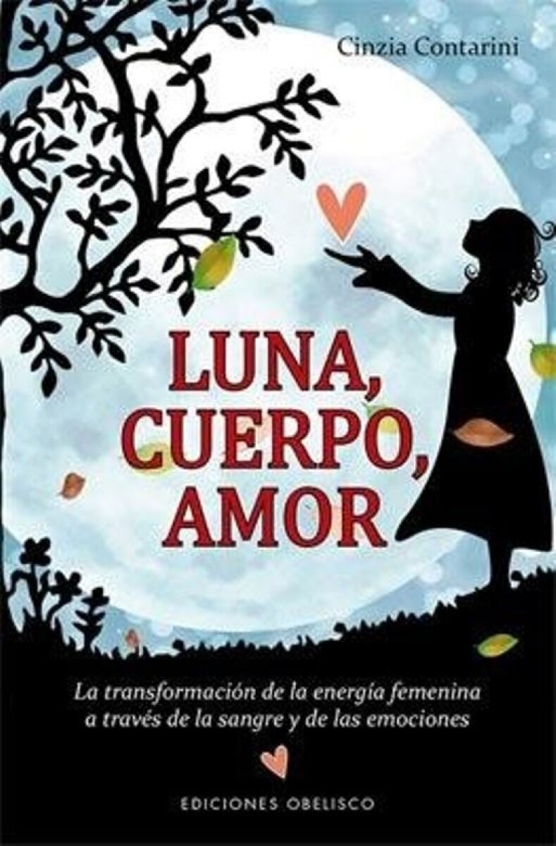 Luna, Cuerpo, Amor 