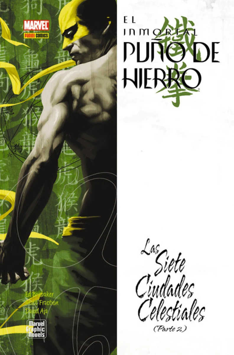El Inmortal Puño de Hierro. Las siete ciudades celestiales (Parte 2) 