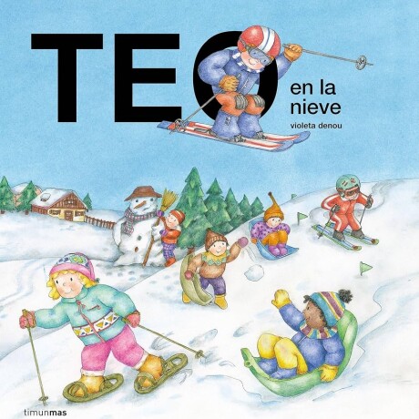 TEO EN LA NIEVE TEO EN LA NIEVE