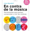 En Contra De La Música (2a. Ed.) En Contra De La Música (2a. Ed.)