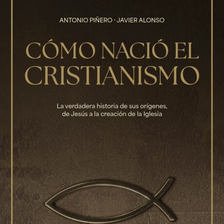 COMO NACIO EL CRISTIANISMO COMO NACIO EL CRISTIANISMO