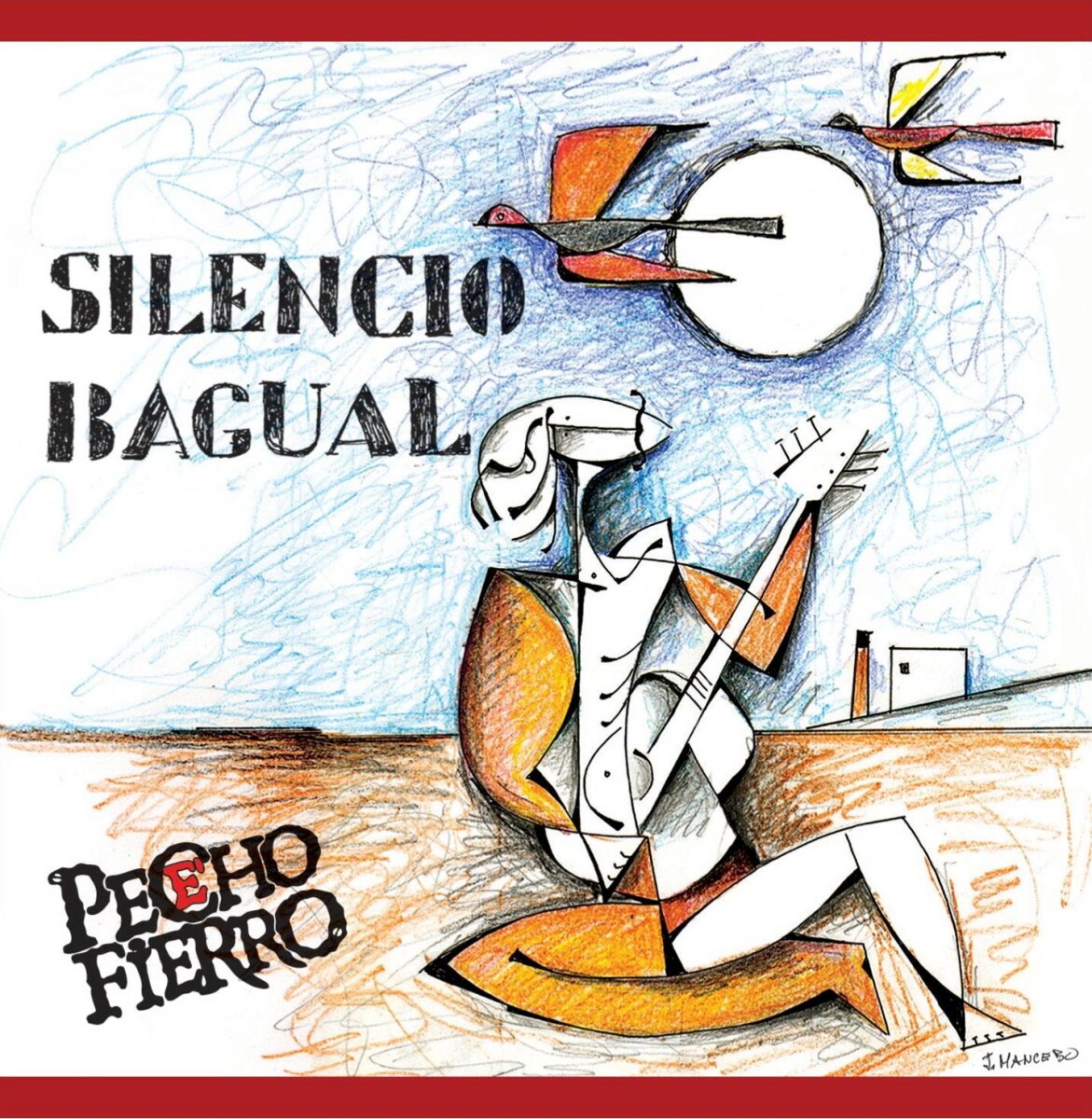 Pecho E Fierro- Silencio Bagual - Cd 