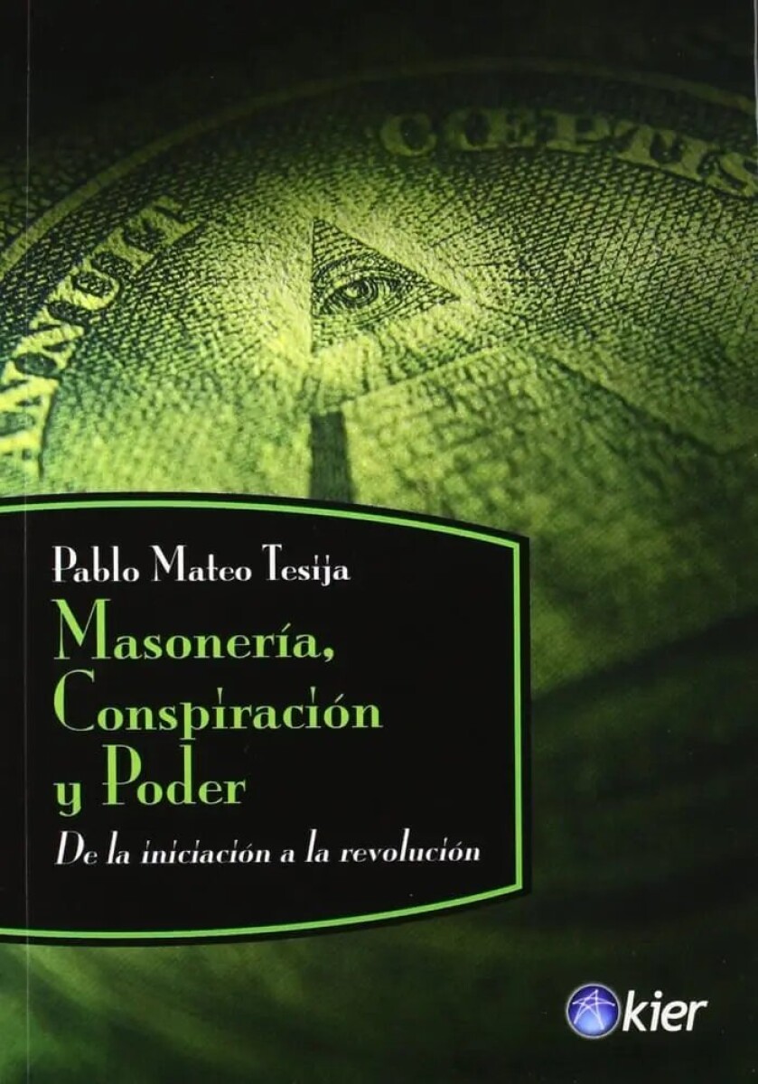 MASONERIA CONSPIRACION Y 