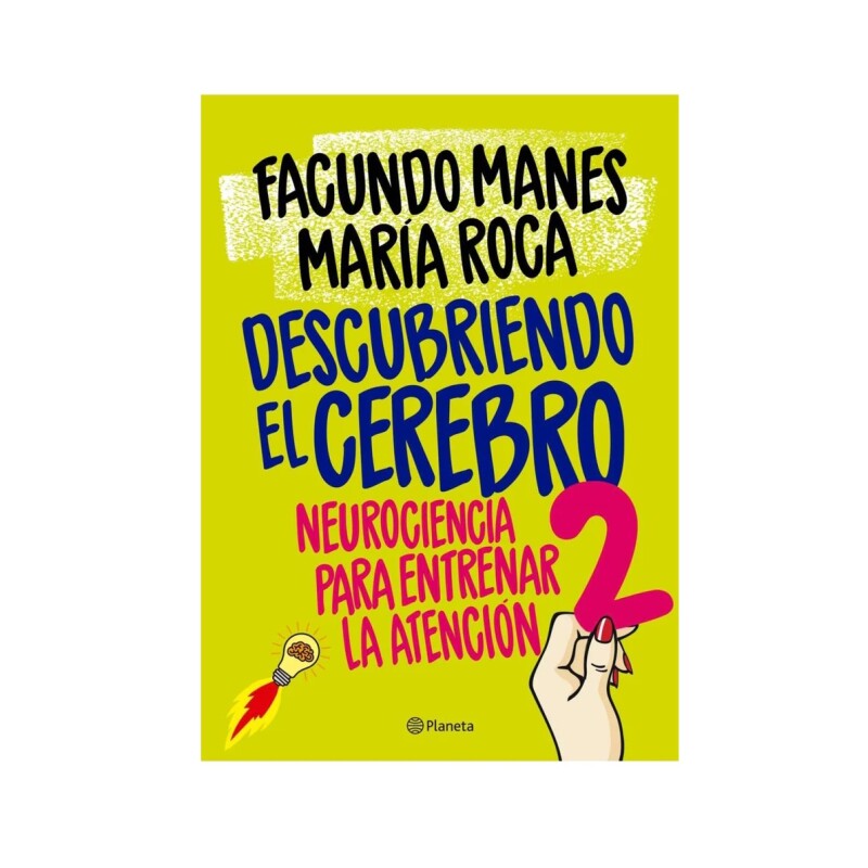 Descubriendo El Cerebro 2 DESCUBRIENDO EL CEREBRO 2