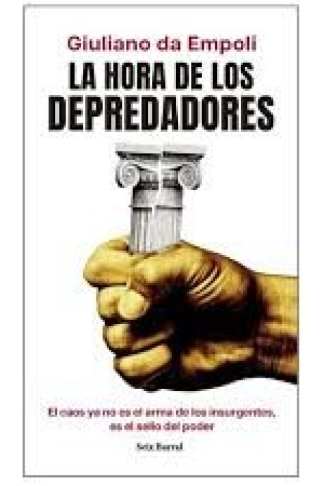 LA HORA DE LOS DEPREDADORES LA HORA DE LOS DEPREDADORES