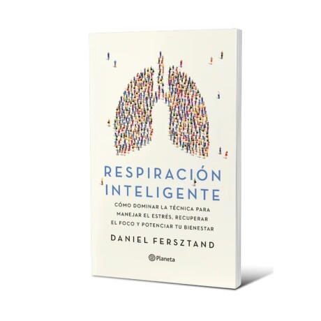 RESPIRACION INTELIGENTE RESPIRACION INTELIGENTE