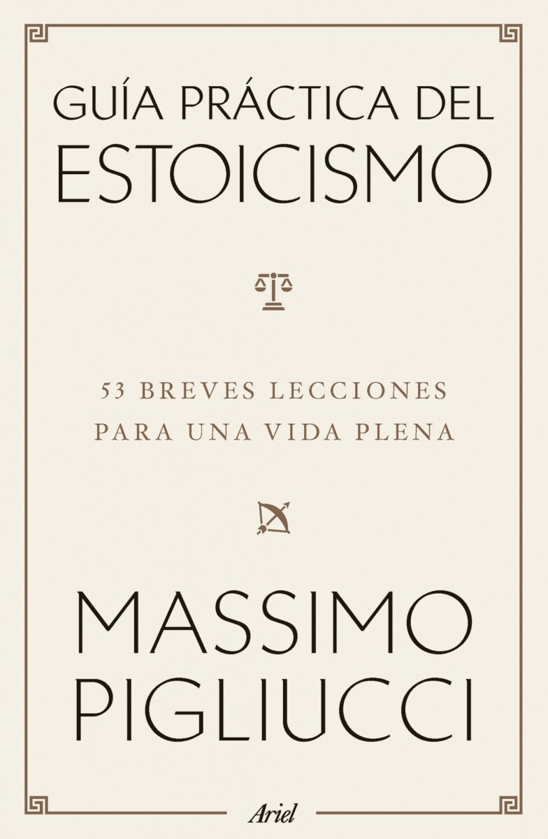Guía práctica del estoicismo 