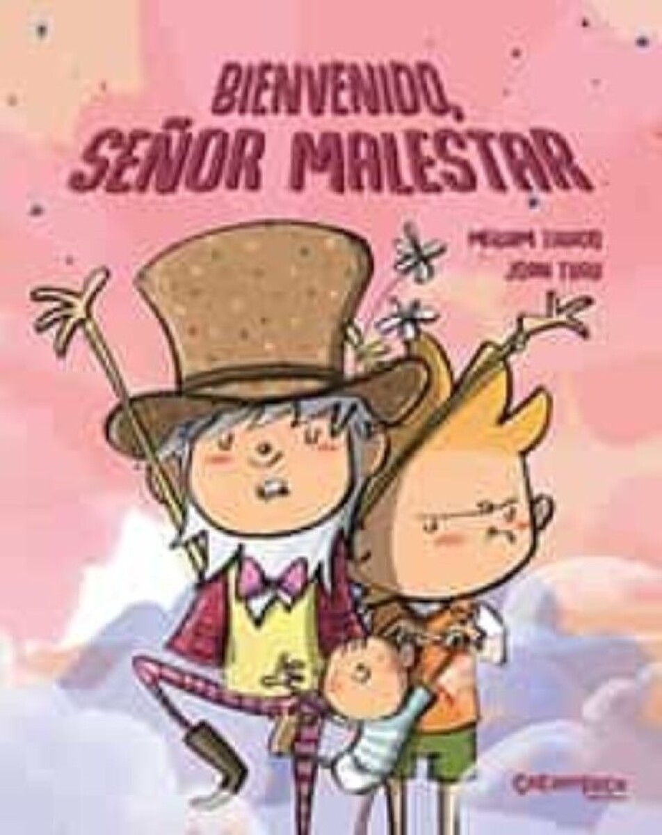 BIENVENIDO, SEÑOR MALESTAR 