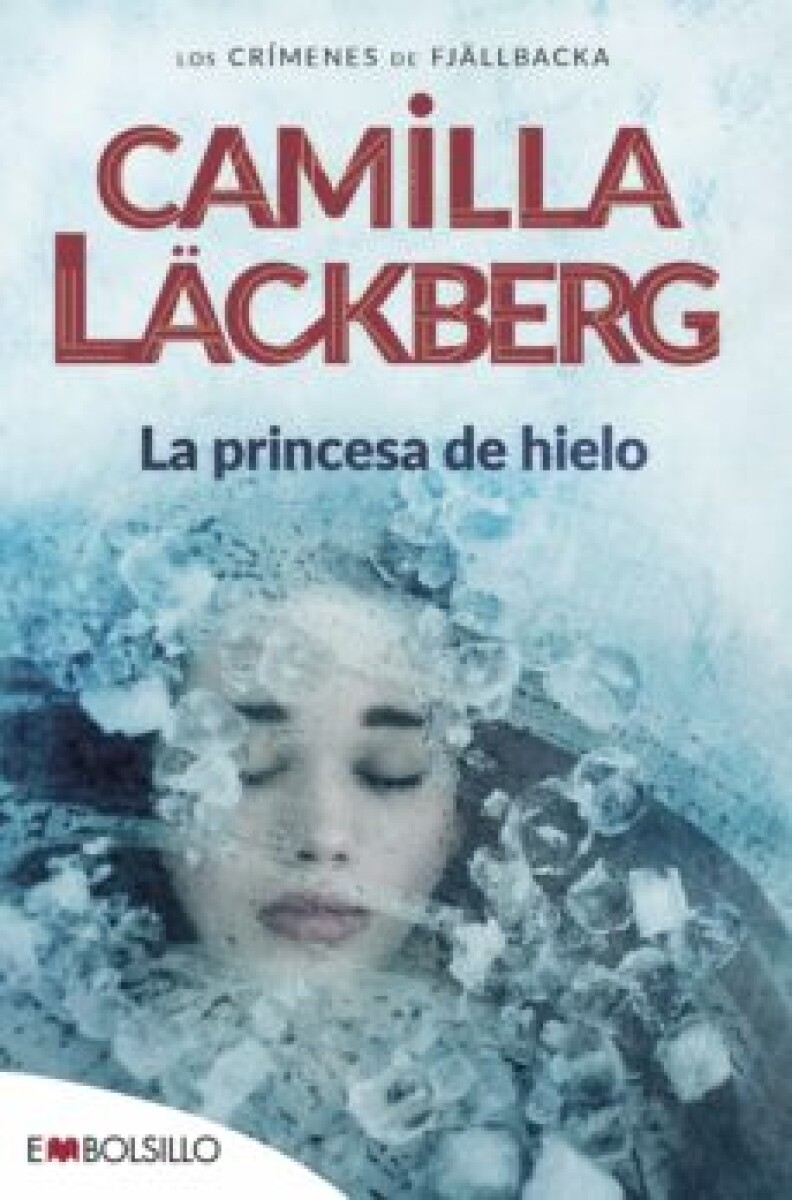 La Princesa de hielo. Los Crímenes de Fjällbacka 01 
