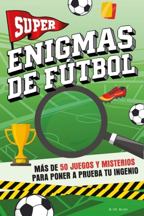 SUPER ENIGMAS DEL FUTBOL SUPER ENIGMAS DEL FUTBOL