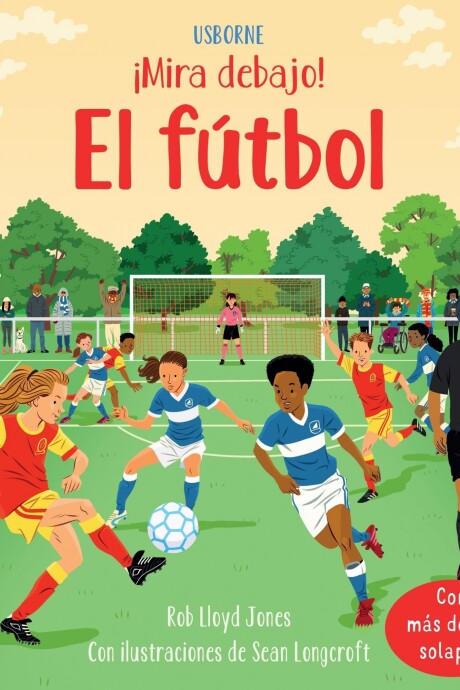 FUTBOL, EL. MIRA DEBAJO FUTBOL, EL. MIRA DEBAJO