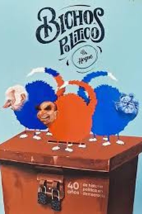 BICHOS POLITICOS BICHOS POLITICOS