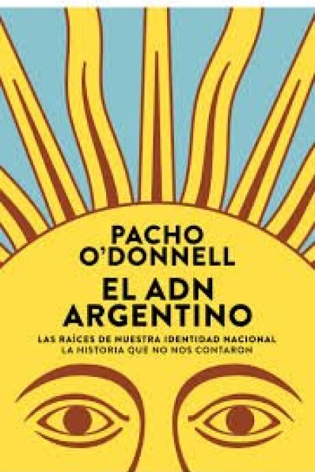 EL ADN ARGENTINO EL ADN ARGENTINO