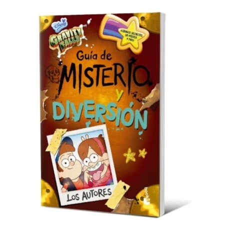GRAVITY FALLS - GUIA DE MISTERIO Y DIVERSION GRAVITY FALLS - GUIA DE MISTERIO Y DIVERSION