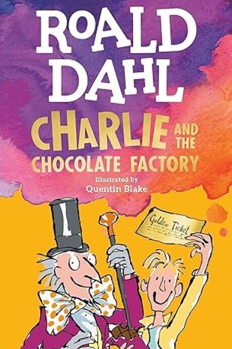 CHARLIE AND THE CHOCOLATE FACTORY CHARLIE AND THE CHOCOLATE FACTORY