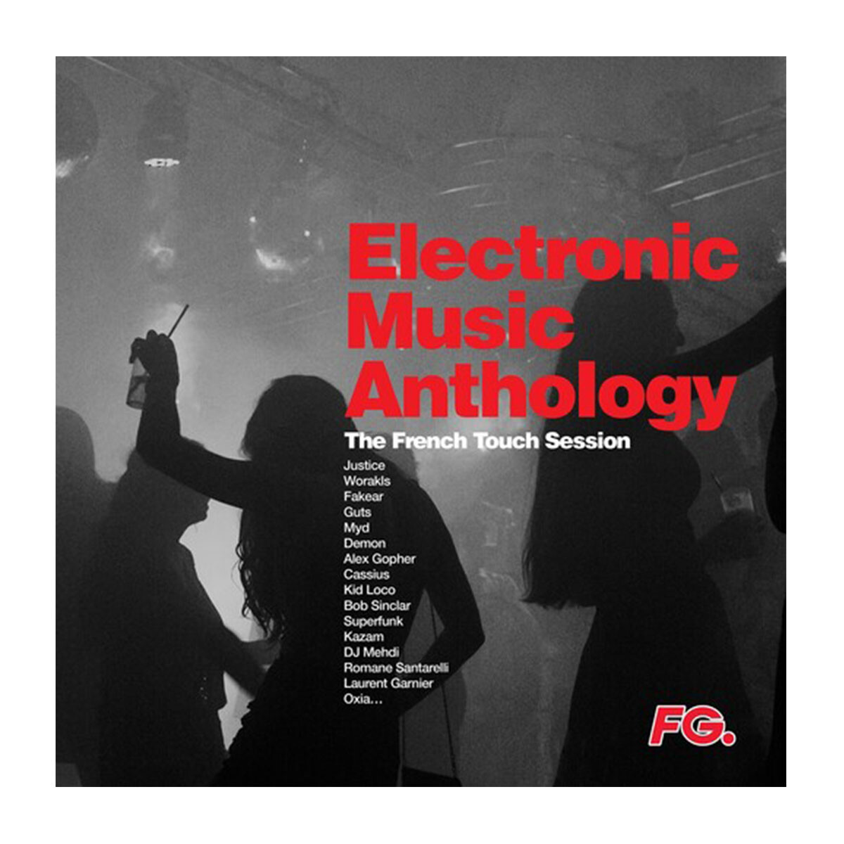 Electronic Music Anthology: French Touch / Various - Electronic Music Anthology: French Touch / Various - Vinilo 