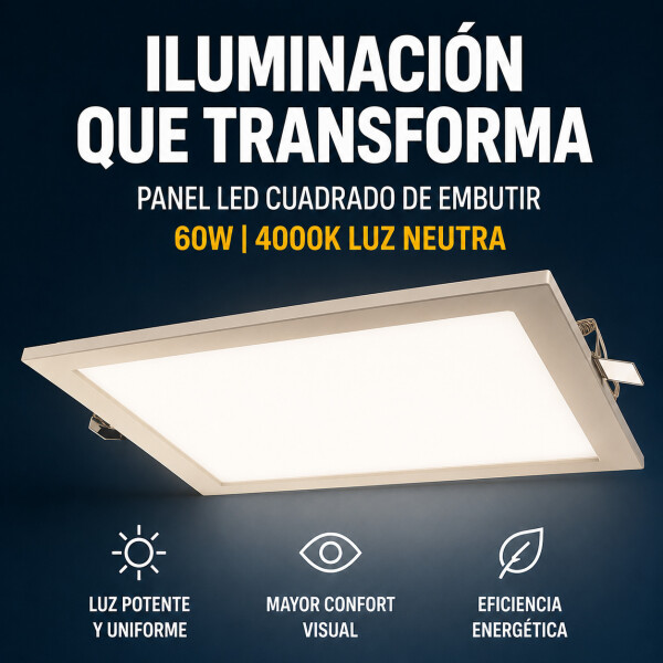 Panel LED Cuadrado 60W 4000K Luz Neutra 62 cm Blanco 1