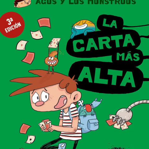 Agus y los Monstruos 07. La carta más alta Agus y los Monstruos 07. La carta más alta
