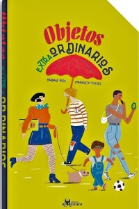 Objetos Extraordinarios Objetos Extraordinarios
