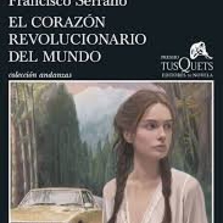 EL CORAZON REVOLUCIONARIO DEL MUNDO EL CORAZON REVOLUCIONARIO DEL MUNDO