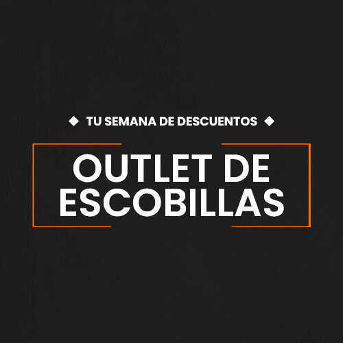 OUTLET DE ESCOBILLAS