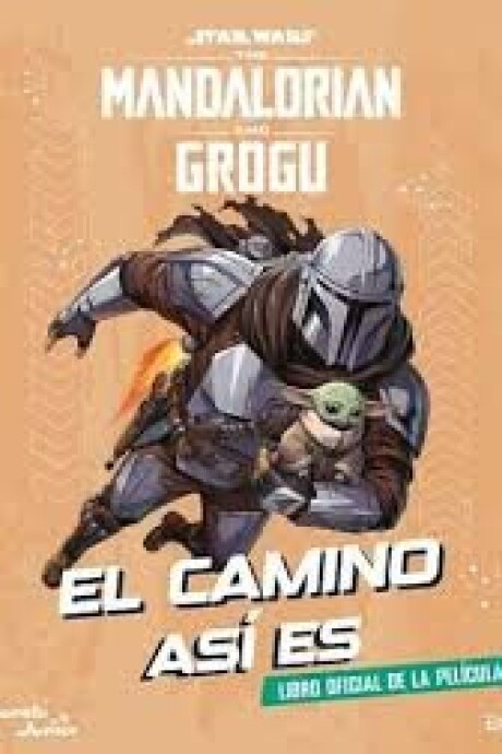 MANDALORIAN AND GROGU . EL CAMINO ASI ES MANDALORIAN AND GROGU . EL CAMINO ASI ES