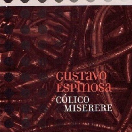 COLICO MISERERE COLICO MISERERE