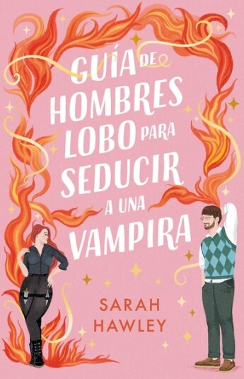 Guía de hombres lobo para seducir a una vampira Guía de hombres lobo para seducir a una vampira