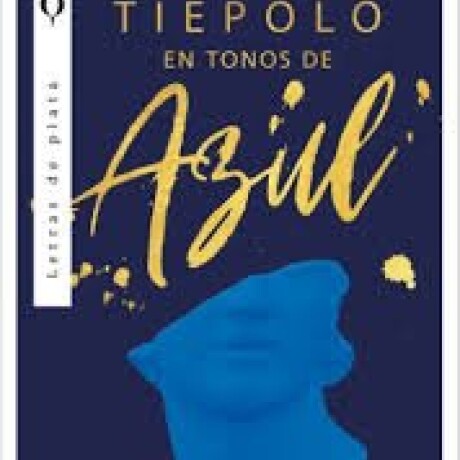 TIEPOLO EN TONOS DE AZUL TIEPOLO EN TONOS DE AZUL