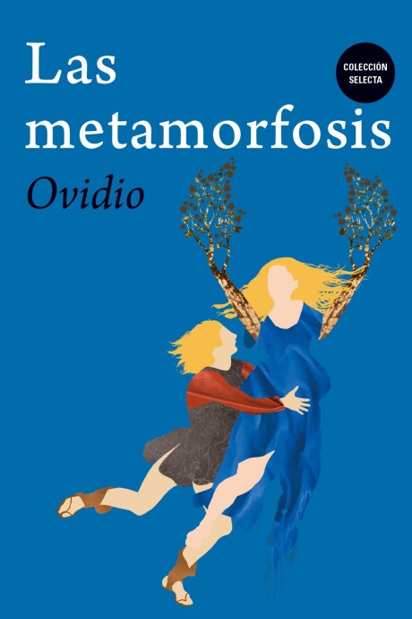 METAMORFOSIS, LAS METAMORFOSIS, LAS