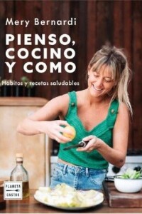 Pienso, Cocino Y Como Pienso, Cocino Y Como