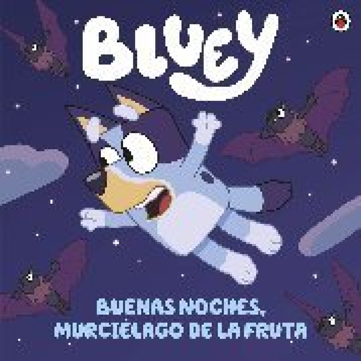 BLUEY BUENAS NOCHES MURCIELAGO DE LA FRUTA 