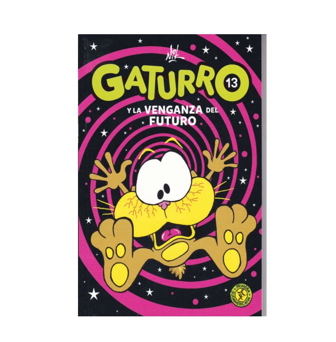 Gaturro 13. Gaturro Y La Venganza Del Futuro 