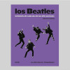 Beatles, la historia de cada una de sus 211 canciones. Beatles, la historia de cada una de sus 211 canciones.
