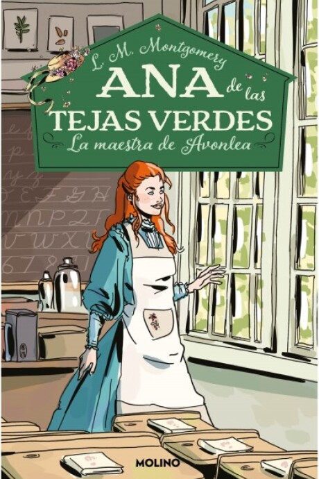 LA MAESTRA DE AVONLEA (ANA DE LAS TEJAS VERDES 3) LA MAESTRA DE AVONLEA (ANA DE LAS TEJAS VERDES 3)