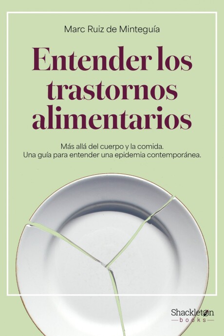 ENTENDER LOS TRASTORNOS ALIMENTARIOS ENTENDER LOS TRASTORNOS ALIMENTARIOS