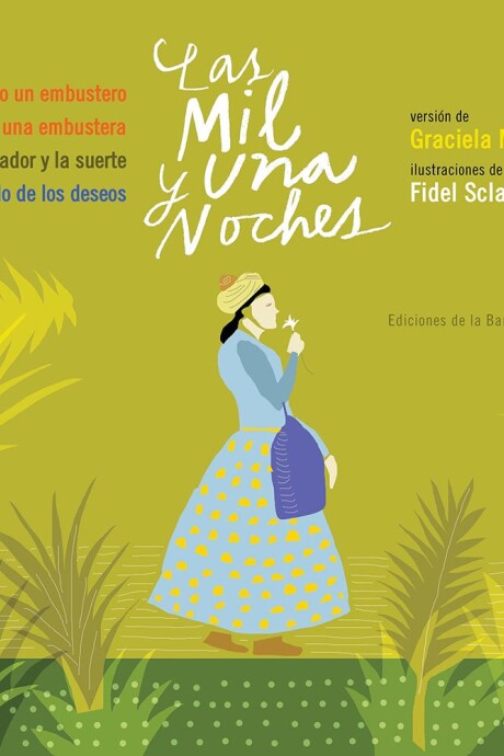 MIL Y UNA NOCHES, LAS. DE COMO UN EMBUSTERO ENAMORO A UNA EMBUSTERA MIL Y UNA NOCHES, LAS. DE COMO UN EMBUSTERO ENAMORO A UNA EMBUSTERA