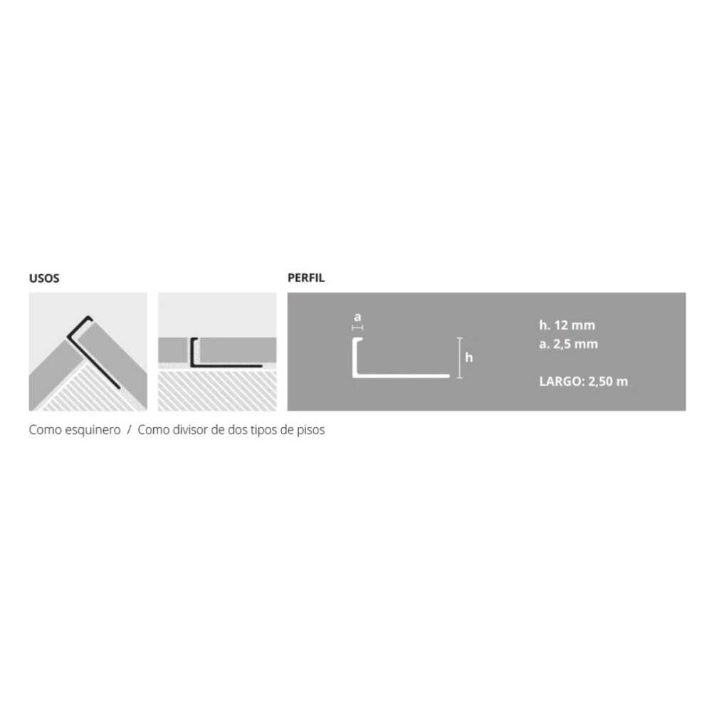 Varilla en L aluminio Perla 2,5 mm x 12 mm x 2,50 m Varilla En L Aluminio Perla 2,5 Mm X 12 Mm X 2,50 M