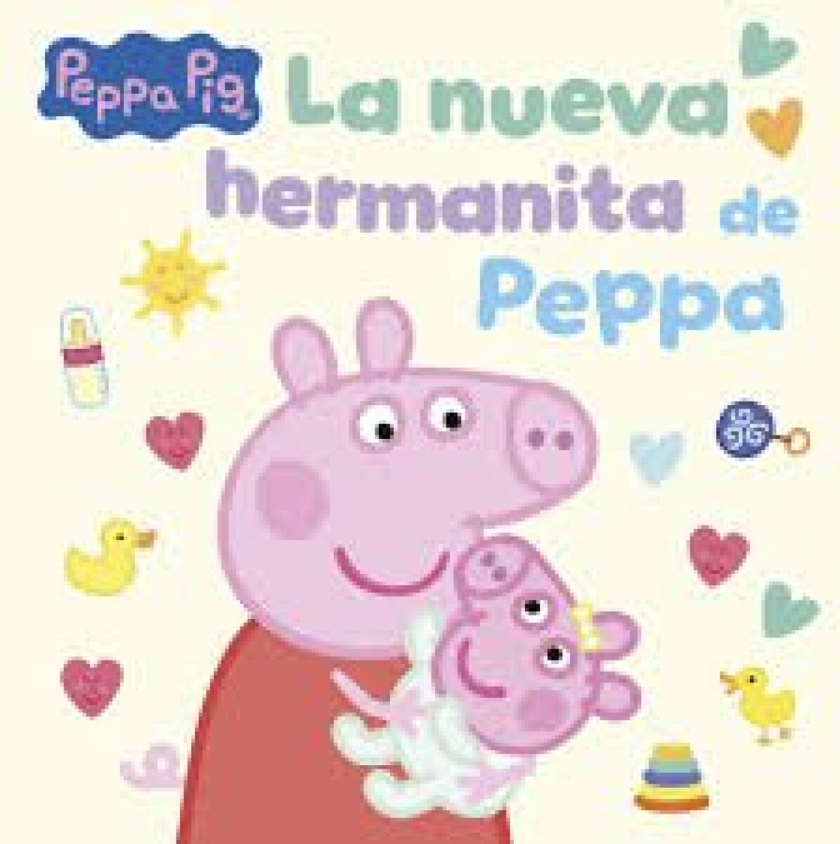 PEPPA PIG LA NUEVA HERMANITA DE PEPPA 
