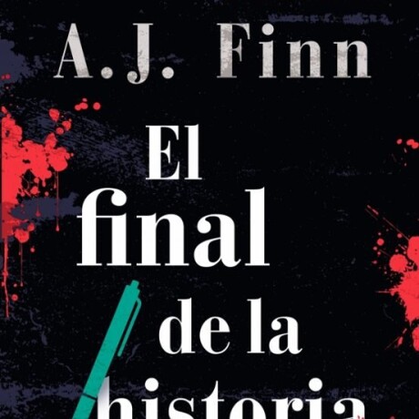 FINAL DE LA HISTORIA, EL FINAL DE LA HISTORIA, EL