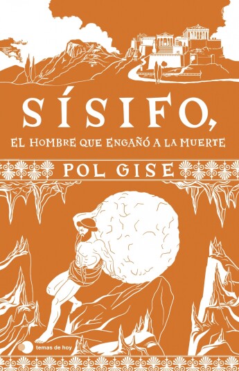 Sísifo, el hombre que engañó a la muerte Sísifo, el hombre que engañó a la muerte